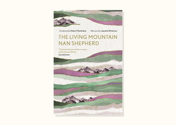 Nan Shepherd – The Living Mountain (1977)