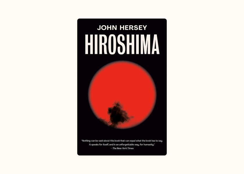 John Hersey – Hiroshima (1946)