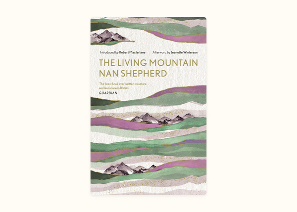 Nan Shepherd – The Living Mountain (1977)