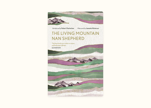 Nan Shepherd – The Living Mountain (1977)